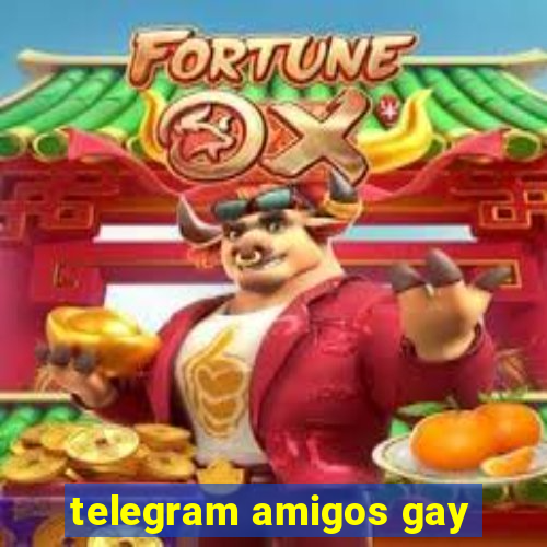 telegram amigos gay